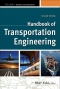 Handbook of Transportation Engineering Volume I & Volume II, 2 Edition [ 0071761136 / 9780071761130 ]