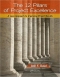 The 12 Pillars of Project Excellence : A Lean Approach to Improving Project Results, (With CD-ROM) [ 1439849129 / 9781439849125 ]
