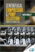 Centrifugal Compressor and Pump Selection Computer Simulation [ 007180000X / 9780071800006 ]