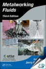 Metalworking Fluids, 3rd Edition [ 1498722229 / 9781498722223 ]
