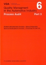 VDA Volume 6 Part 3 : Process Audit, 2nd Completely Revised Edition [ 0009439412 / 9780009439414 ]