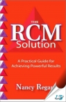 The RCM Solution : A Practical Guide for Achieving Powerful Results [ 0831134240 / 9780831134242 ]