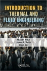 Introduction to Thermal and Fluid Engineering, (With CD-ROM) [ 1420088084 / 9781420088083 ]