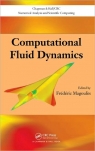 Computational Fluid Dynamics [ 1439856613 / 9781439856611 ]