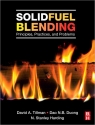 Solid Fuel Blending : Principles, Practices, and Problems [ 0123809320 / 9780123809322 ]