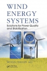 Wind Energy Systems : Solutions for Power Quality and Stabilization [ 1439856141 / 9781439856147 ]