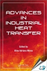 Advances in Industrial Heat Transfer [ 143989907X / 9781439899076 ]