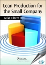 Lean Production for the Small Company, (With CD-ROM) [ 1439877793 / 9781439877791 ]