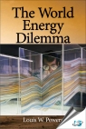 The World Energy Dilemma [ 159370271X / 9781593702717 ]