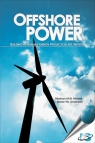 Offshore Power : Building Renewable Energy Projects in U.S. Waters [ 1593702116 / 9781593702113 ]