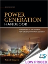 Power Generation Handbook : Fundamentals of Low-Emission, High-Efficient Power Plant Operation, 2nd Edition (I.E.) [ 1259064700 / 9781259064708 ]