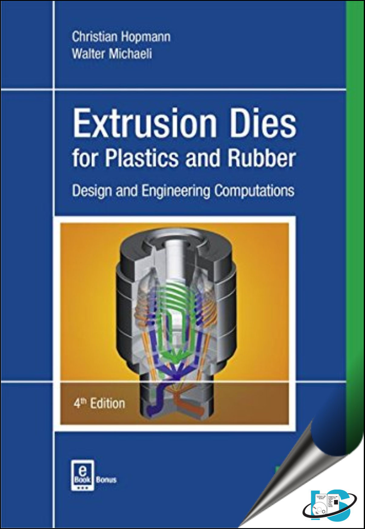 Extrusion Dies For Plastics And Rubber Design And