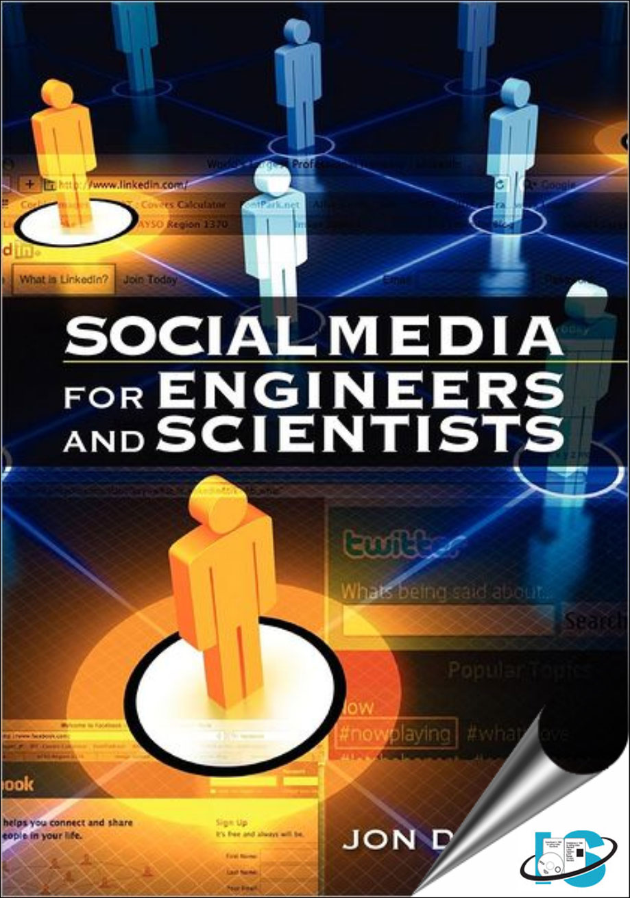 Social Media for Engineers and Scientists, Jon DiPietro, 1606502514, 9781606502518
