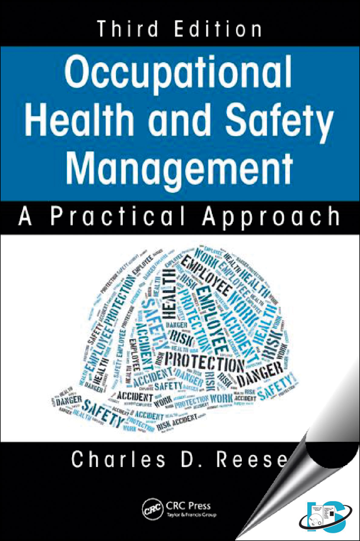 Occupational Health and Safety Management A Practical Approach, 3rd Edition, Charles D. Reese
