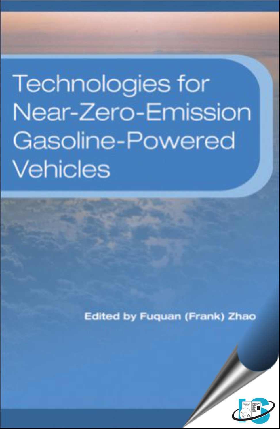 Technologies for NearZeroEmission GasolinePowered Vehicles, Fuquan
