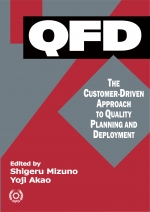 QFD: The Customer-Driven Approach to Quality Planning and Deployment [ 9283311221 / 9789283311225 ]