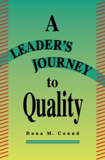 A Leader's Journey to Quality. [ 8174890971 / 9788174890979 ]