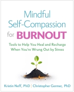 Mindful Self-Compassion for Burnout [ 1462550223 / 9781462550227 ]