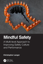 Mindful Safety : A Multi-level approach to Improving Safety Culture and Performance [ 0367565056 / 9780367565053 ]