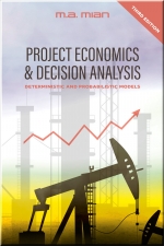 Project Economics & Decision Analysis : Deterministic and Probabilistic Models, 3rd Edition [ 1955578265 / 9781955578264 ]