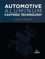 Automotive Aluminum Castings Technology [ 1627085076 / 9781627085076 ]