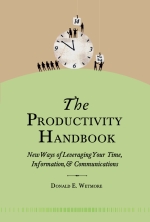 The Productivity Handbook : New Ways of Leveraging Your Time, Information, & Communications [ 0375721142 / 9780375721144 ]