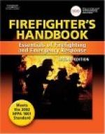 Firefighter`s Handbook : Essentials of Firefighting and Emergency ...