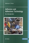Adhesion and Adhesives Technology : An Introduction, 4th Edition [ 1569908559 / 9781569908556 ]