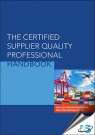 The Certified Supplier Quality Professional Handbook [ 817489053 / 9788174890535 ]